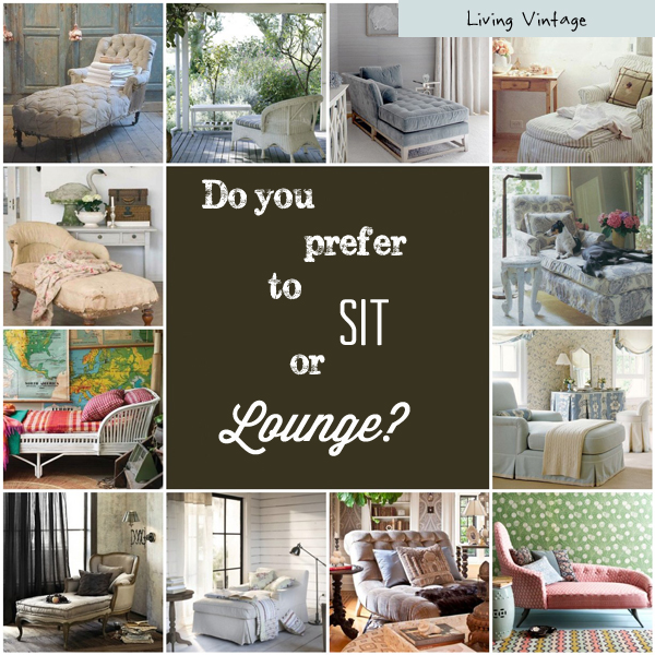 Sitting vs. Lounging. That is the question. Living Vintage