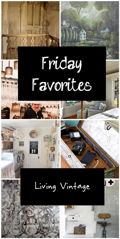 Friday Favorites - Living Vintage - September 13th