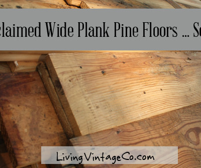 Reclaimed Wide Plank Pine Flooring … Sold!