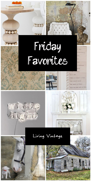 Friday Favorites - Living Vintage - November 7