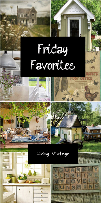 Friday Favorites - Living Vintage - March 7