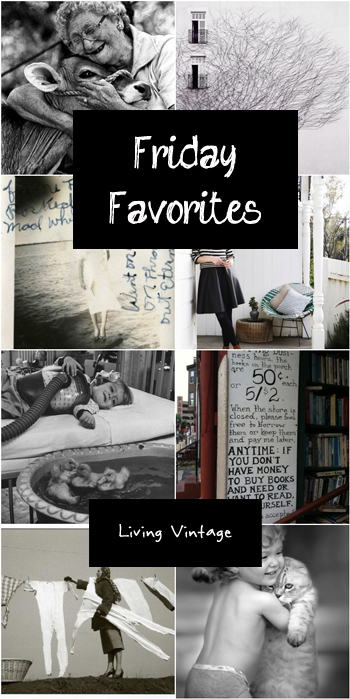 Friday Favorites - Living Vintage 