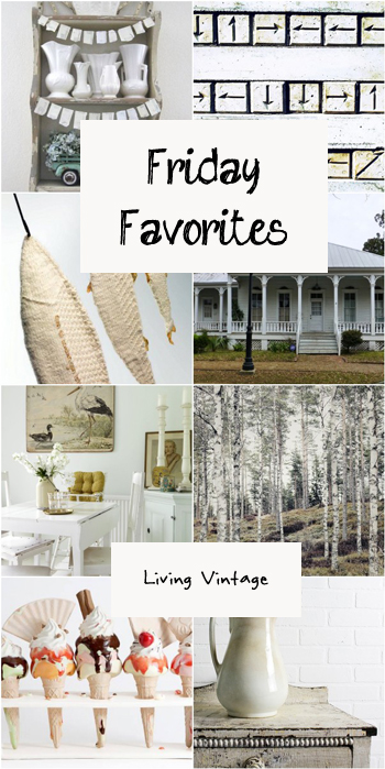 Friday Favorites - Living Vintage