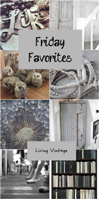 Friday Favorites 29 - Living Vintage