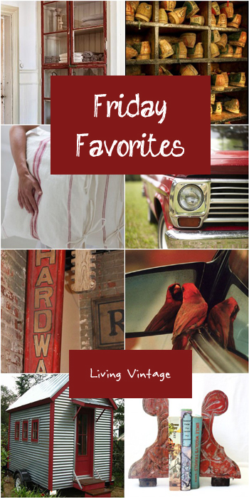 Friday Favorites - Living Vintage - RED 2