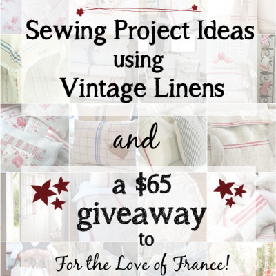Sewing Ideas Using Vintage Linens . . . and a Giveaway!