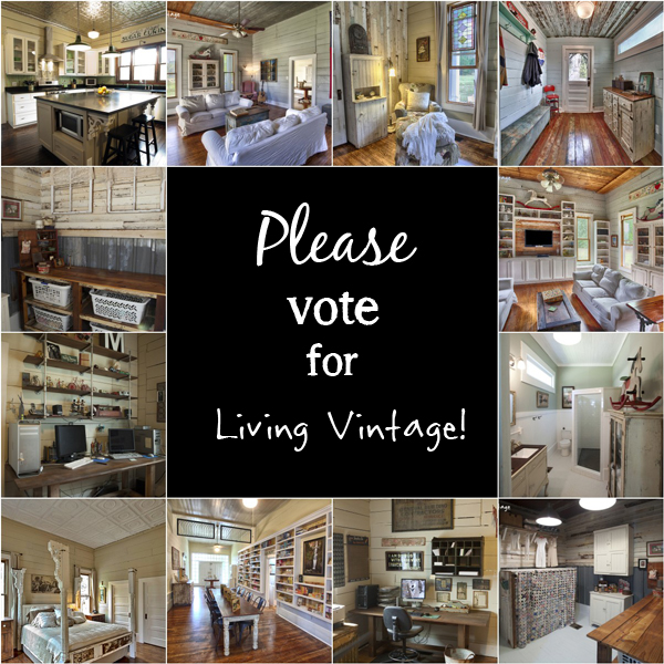 Please hop on over to my blog and vote for Living Vintage in the interior design category.  Thank you!!!!