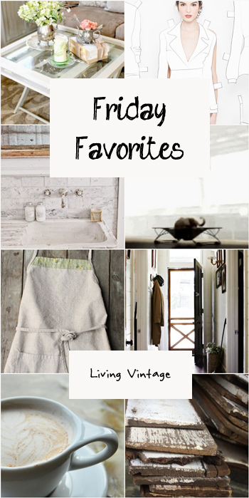 Friday Favorites #66 || Living Vintage