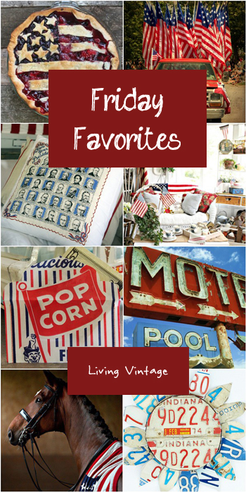 Friday Favorites in red, white and blue | Living Vintage