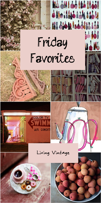 Friday Favorites #84 @ Living Vintage 