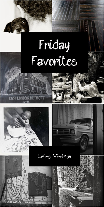 Friday Favorites #86 @ Living Vintage