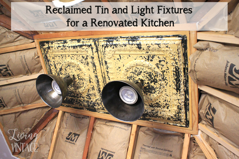 a reclaimed tin and light fixture project for a renovated kitchen