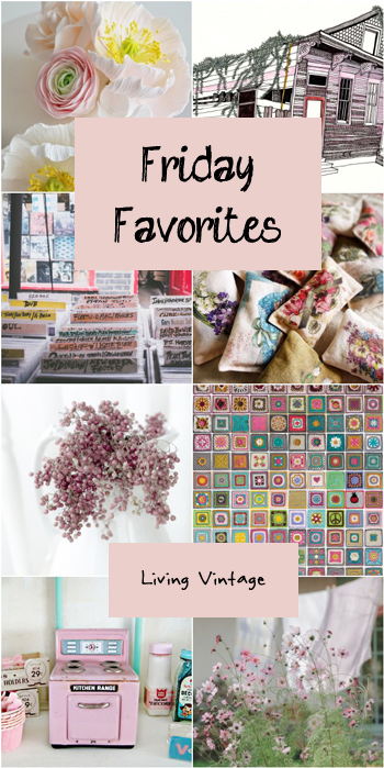 Friday Favorites #101 at Living Vintage