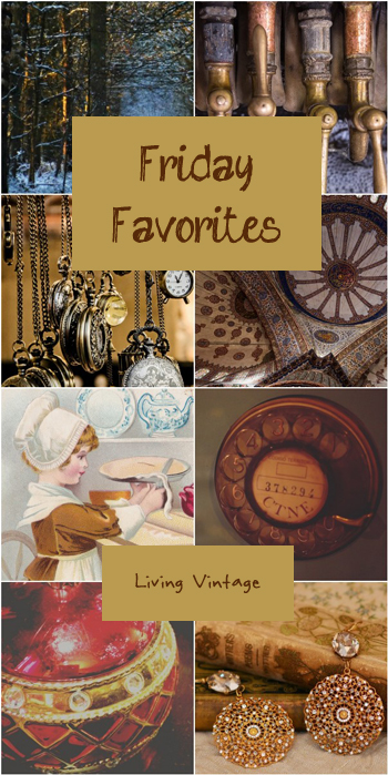 Friday Favorites #125 at Living Vintage