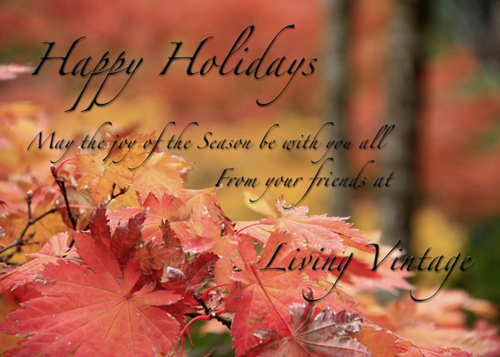 Happy Holidays from Living Vintage!